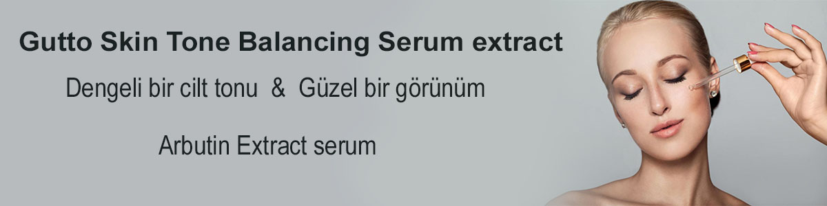 Gutto cilt tonu dengeleyici serum extract